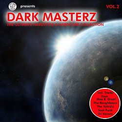 Various Artists - Dark Masterz Vol. 2 - The Ultimate Hardstyle & Hardcore Collection
