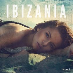 Various Artists - Ibizania, Vol. 1 (Balearic House Vibes)