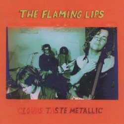 Flaming Lips, The - Clouds Taste Metallic