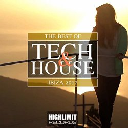   - The Best Of Tech & House Ibiza 2017