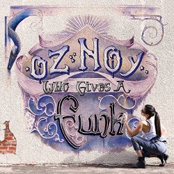 Oz Noy - Who Gives a Funk