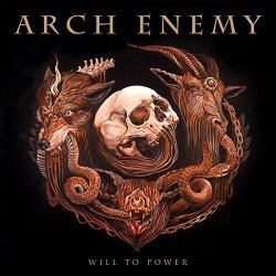 Arch Enemy - Will To Power [Explicit]