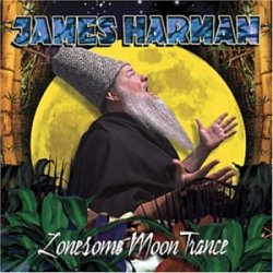 James Harman - Lonesome Moon Trance