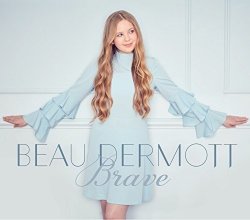 Beau Dermott - Brave [Import USA]