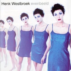 Henk Westbroek - Evenbeeld
