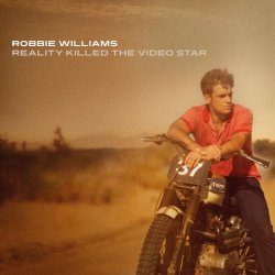 Robbie Williams - Reality Killed The Video Star