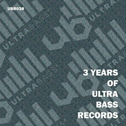 Various Artists - 3 Years Of Ultra Bass Records