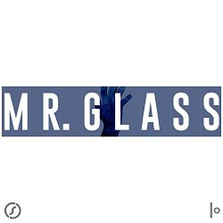 Mr. Glass