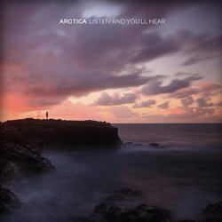 Arctica - Listen & You'll Hear