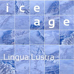 Lingua Lustra - Ice Age