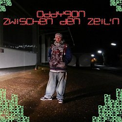 Oddygon - Zwischen den Zeil'n [Explicit]