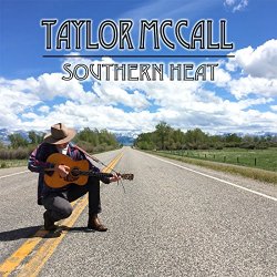 [Folk]Taylor Mccall - Southern Heat