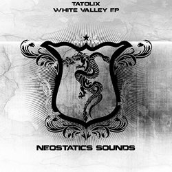 [House]Tatolix - White Valley EP