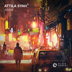 [Trance]Attila Syah - Araya