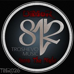 [Techno]Dimor - Intro The Night