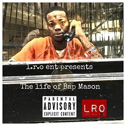 [Rap]Bap Mason - The Life of Bap Mason [Explicit]