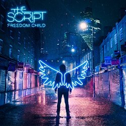 The Script - Freedom Child [Explicit]