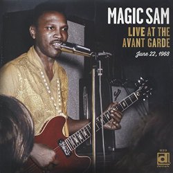 Magic Sam - Live at the Avant-Garde