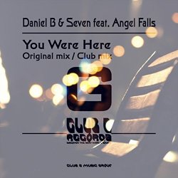 Daniel B - You Were Here