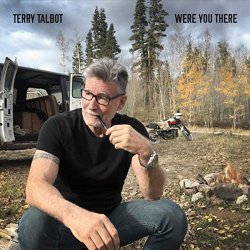 [Folk]Terry Talbot - Were You There