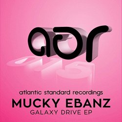 [House]Mucky Ebanz - Galaxy Drive EP