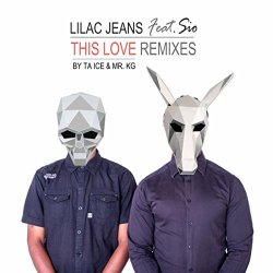 [House]Lilac Jeans Feat Sio - This Love Remixes