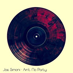 [House]Joe Simoni - Ain't No Party