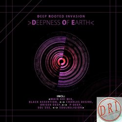 [House]Deep Rooted Invasion - Deepness Of Earth