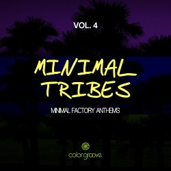 [House]Various Artists - Minimal Tribes, Vol. 4 (Minimal Factory Anthems)