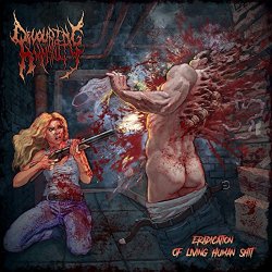 [Metal]DEVOURING HUMANITY - Eradication of Living Human Shit