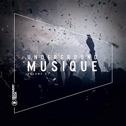 [House]Various Artists - Underground Musique, Vol. 21