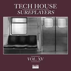 [House]Various Artists - Tech House Sureplayers, Vol. 15