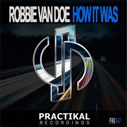 [Trance]Robbie van Doe - How It Was