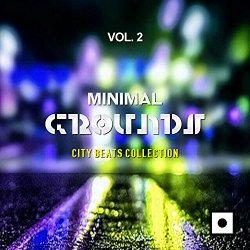   - Minimal Grounds, Vol. 2 (City Beats Collection)