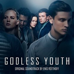 Enis Rotthoff - Godless Youth