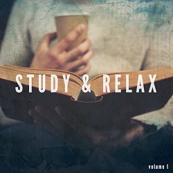 Various Artists - Study & Relax, Vol. 1 (Finest Relaxed After Work Music)