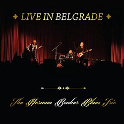 Norman Beaker Blues Trio - Live in Belgrade
