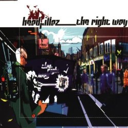 Headrillaz - Right Way by Headrillaz (2005-03-29)