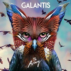 Galantis - The Aviary [Explicit]