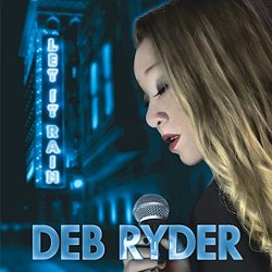 Deb Ryder - Let It Rain