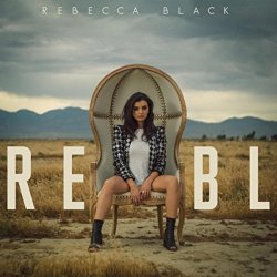 Rebecca Black - RE / BL [Explicit]