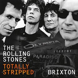 Rolling Stones, The - Totally Stripped - Brixton (Live)