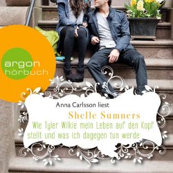 Shelle Sumners - Wie Tyler Wilkie mein Leben auf den Kopf stellt und was ich dagegen tun werde, Kapitel 34