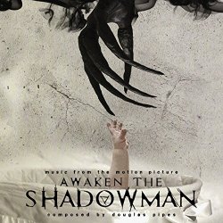 Douglas Pipes - Awaken the Shadowman (Original Motion Picture Soundtrack)