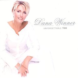 Dana Winner - Unforgettable Too