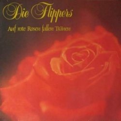 Die Flippers - Die Flippers - Auf Rote Rosen Fallen Tränen - Bellaphon - 270-01-015