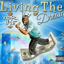 Tippa Irie - Living the Dream