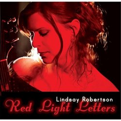 Lindsay Robertson - Red Light Letters [Explicit]