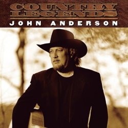 John Anderson - Country 'Til I Die
