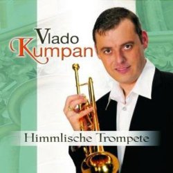 Vlado Kumpan - Himmlische Trompete [Import USA]